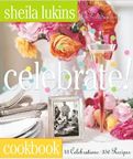 Book cover for Sheila Lukins' Celebrate