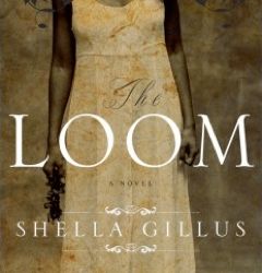 Cover of Guideposts Book "The Loom," by Shella Gillus