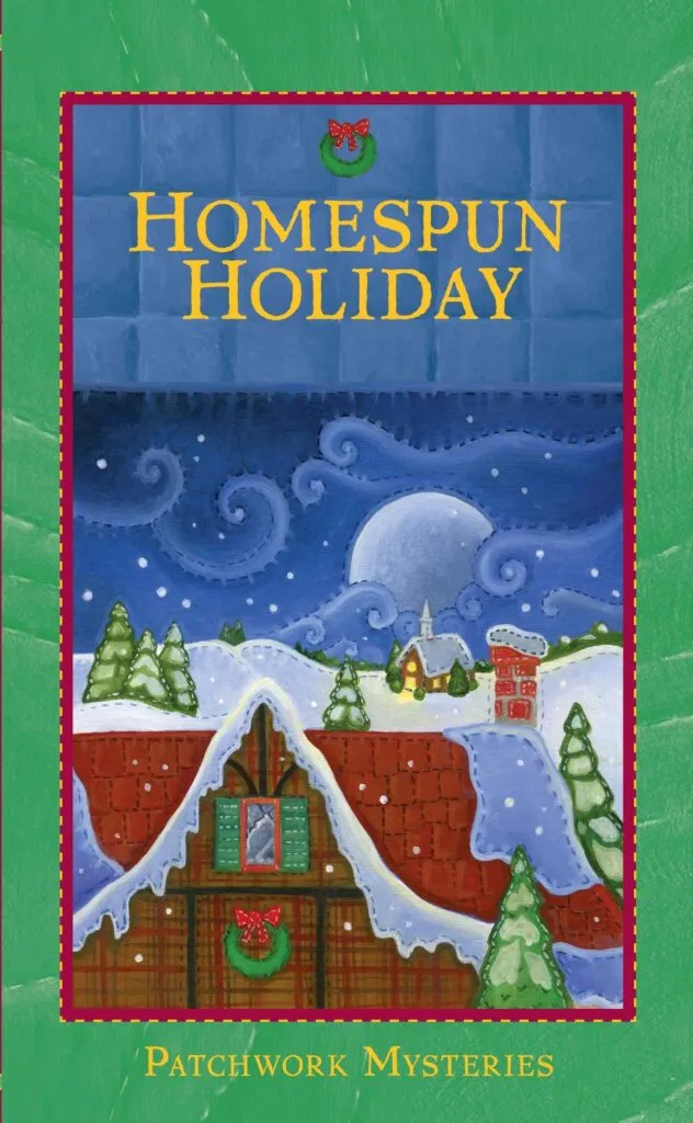 Shopguidepost Org Homespun Holiday - Patchwork Mysteries Series #5 | ShopGuideposts