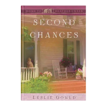 Second Chances - Home to Heather Creek - Book 13-0