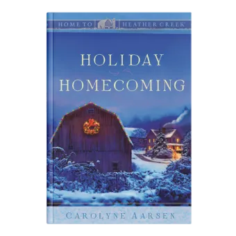 Holiday Homecoming - Home to Heather Creek - Book 16-0