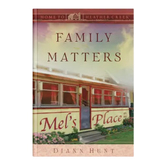 Family Matters - Home to Heather Creek - Book 17-0