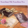 Something Old, Something New Hardcover Book 10 - Tales from Grace Chapel Inn