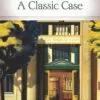 A Classic Case Hardcover Edition