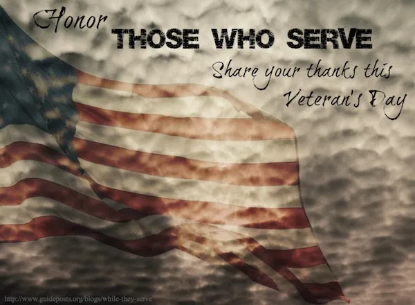 Honor those who serve on Veterans Day.