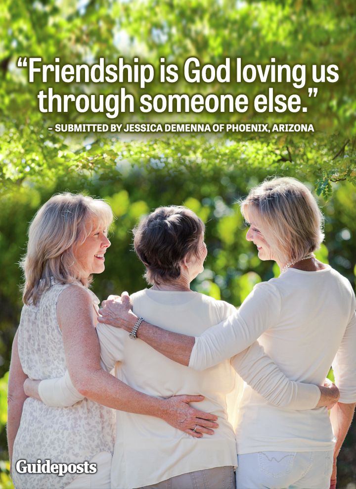 friendship-quote-god-loving-us-through-someone-else-guideposts