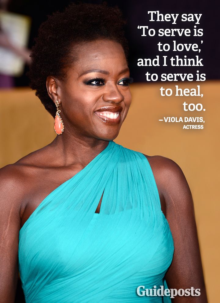 Helping Others quote Viola Davis heal serve love