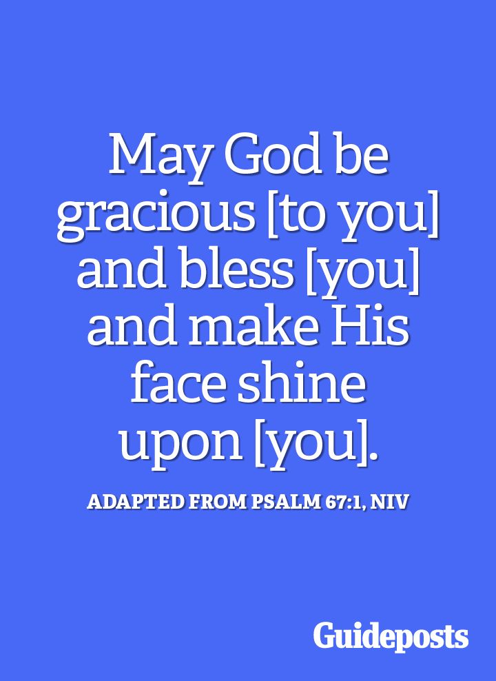 May God be gracious to you.