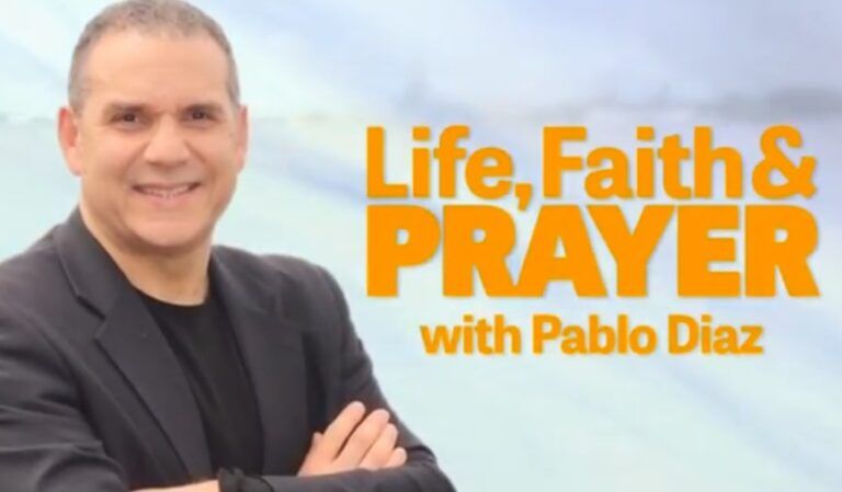 faith_life_and_prayer_with_pablo_diaz