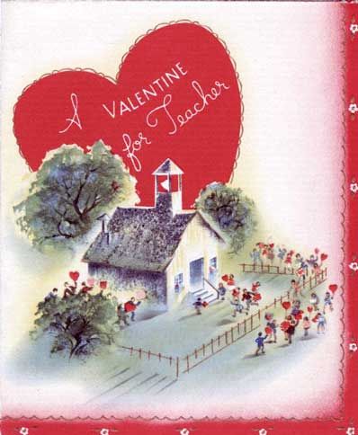 Guideposts: A vintage valentine with an old-fashioned schoolhouse pictured on it.
