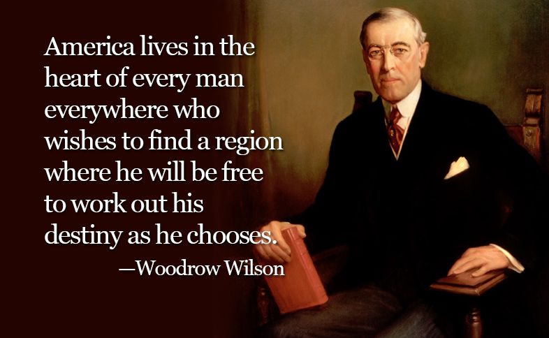 Portrait of Woodrow Wilson with quote for presidents day