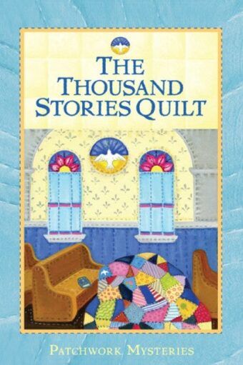 The Thousand Stories Quilt Book Cover