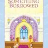 Something Borrowed - EPUB-0