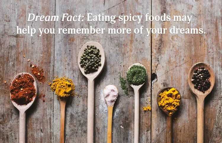 Spicy Foods Dreams