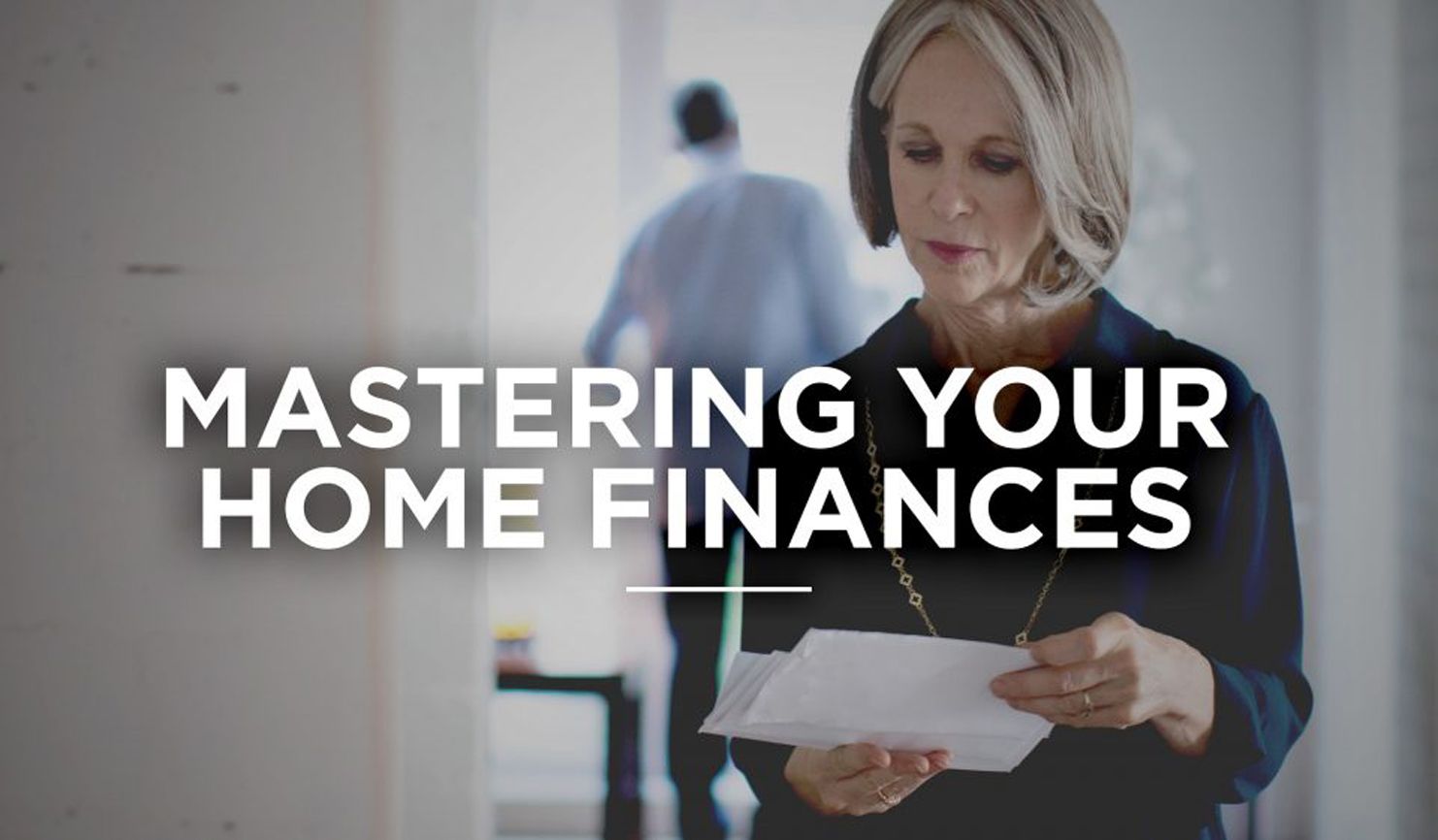 How to Master Your Home Finances | Guideposts