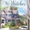 The Watcher - Mysteries of Silver Peak Series - Book 23 - HARDCOVER-0