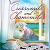 Crosswords and Chamomile - Tearoom Mysteries - Book 4 -Hardcover