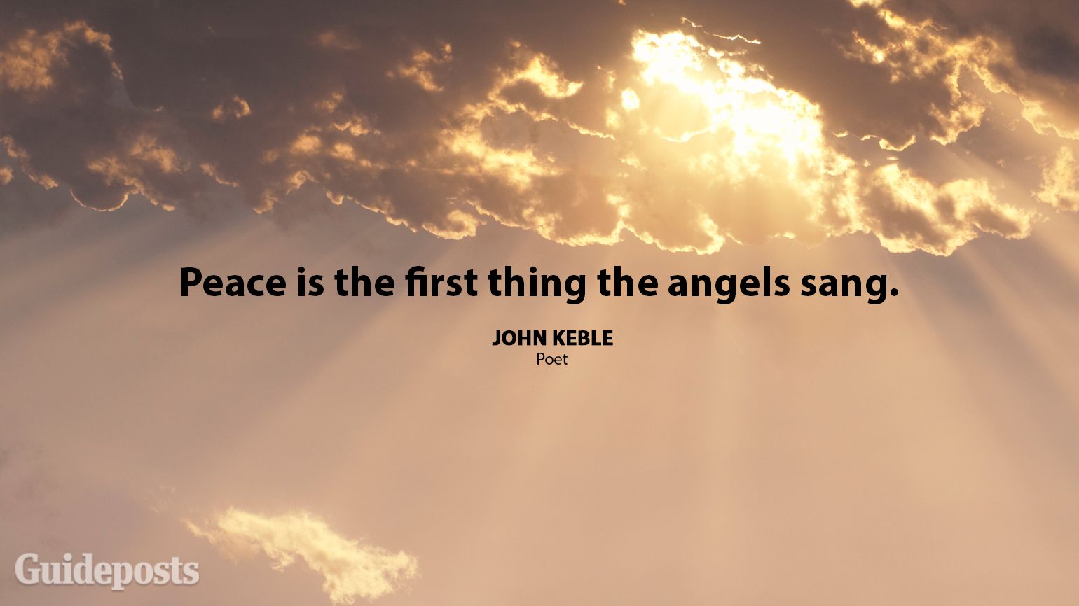 Peace is the first thing the angels sang