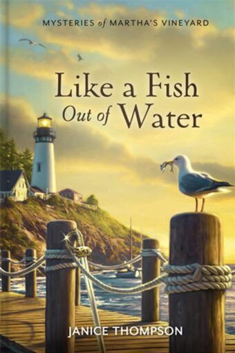 Like a Fish Out of Water - Mysteries of Martha's Vineyard - Book 2