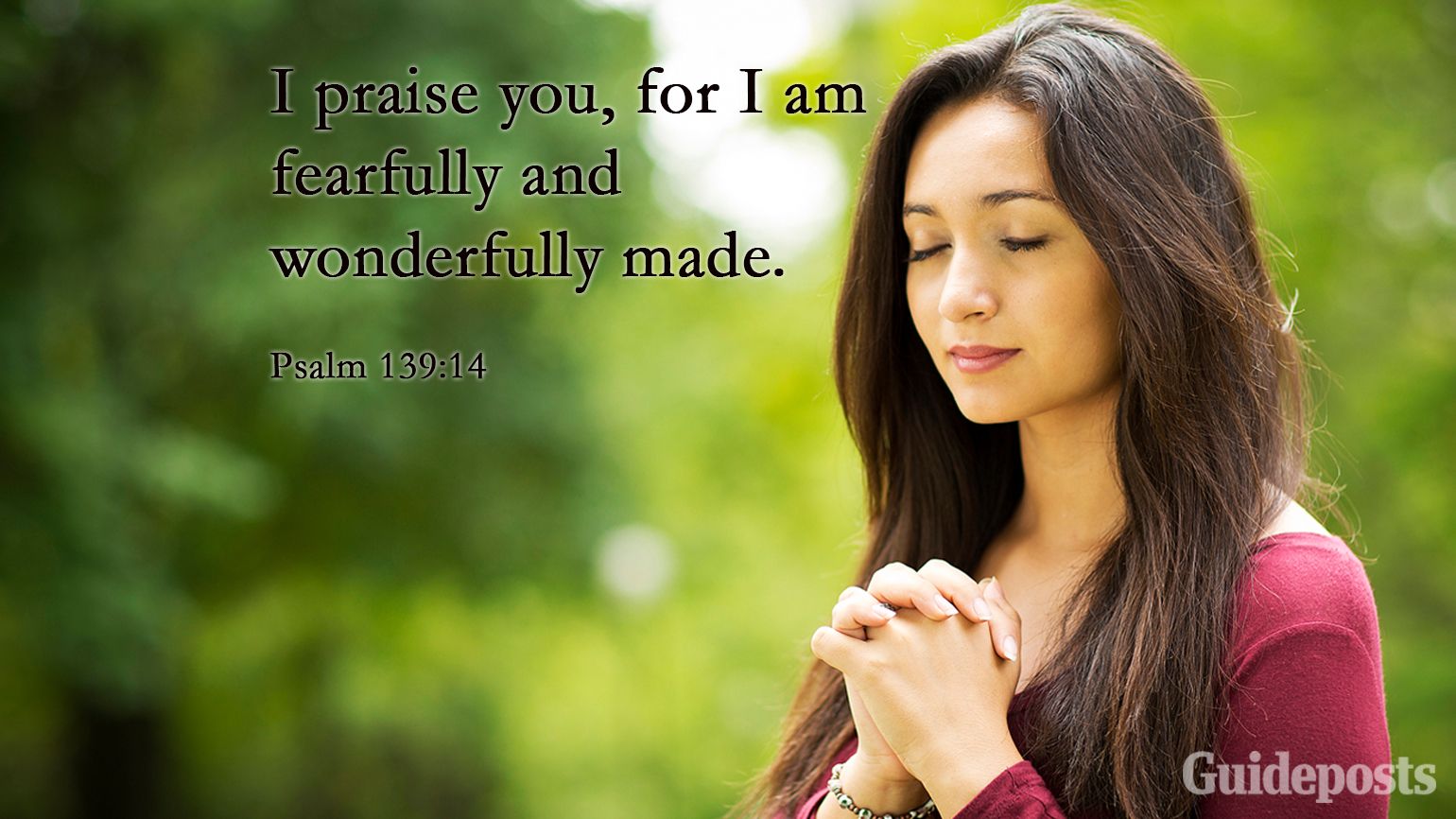 I praise you, for I am fearfully and wonderfully made.