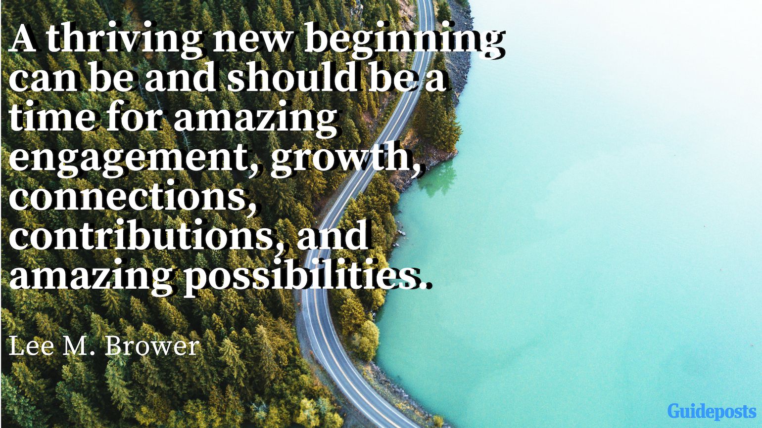 Inspirational Quotes for Retirement: "A thriving new beginning can be and should be a time for amazing engagement, growth, connections, contributions, and amazing possibilities.” – Lee M. Brower Better Living Life Advice