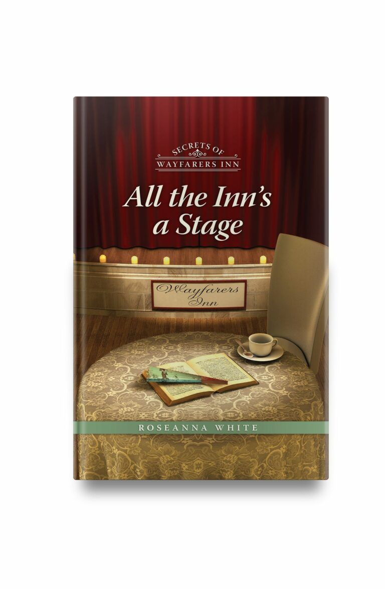 All the Inn's a Stage - Secrets of Wayfarers Inn - Book 12