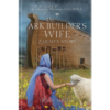 Ordinary Women of the Bible Book 3: The Ark Builder's Wife - Hardcover-0