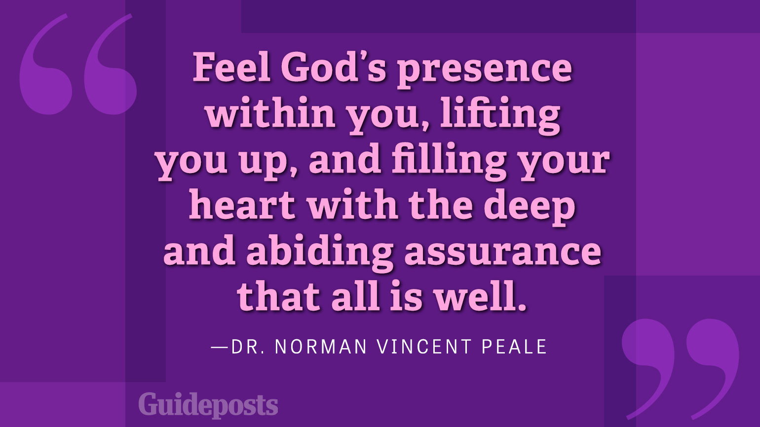 Feel God's presence within you, lifting you up, and filling your heart with the deep abiding assurance that all is well.
