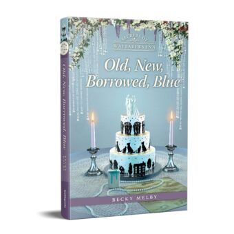 Secrets of Wayfarers Inn Book 25: Old, New, Borrowed, Blue