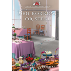 Mysteries of Lancaster County Book 13: Beg, Borrow, or Steal-0