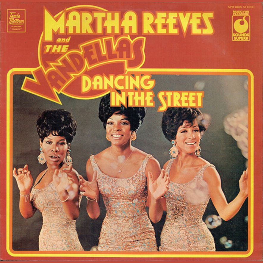 Dancing in the Street By Martha and the Vandellas