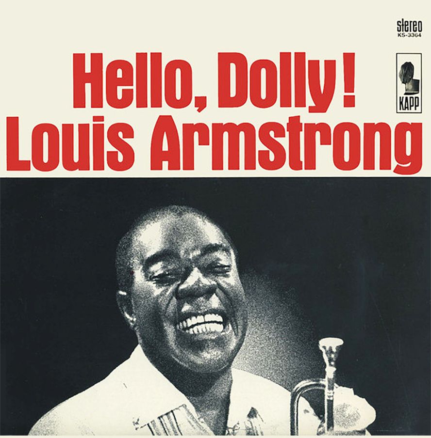 Hello, Dolly! By Louis Armstrong