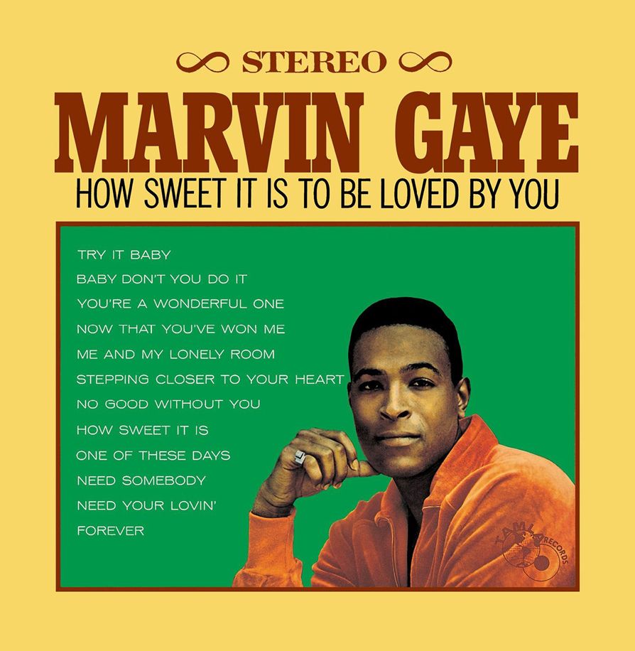 How Sweet It Is (To Be Loved By You) By Marvin Gaye