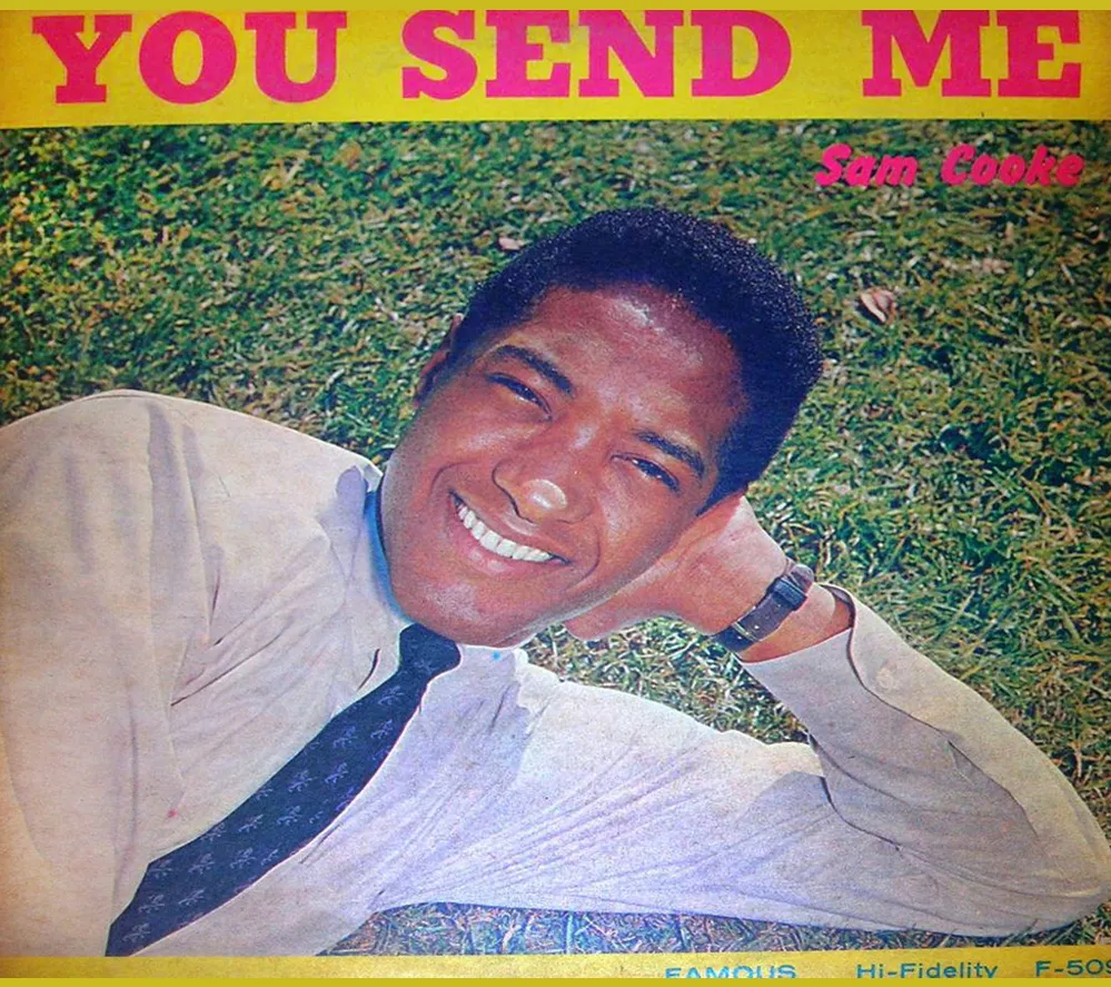 You Send Me, Sam Cooke.