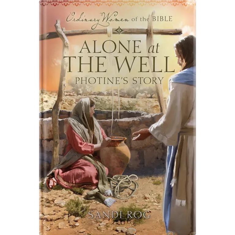 Ordinary Women of the Bible Book 21: Alone at the Well-0