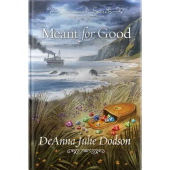 Savannah Secrets - Meant For Good - Book 15-0