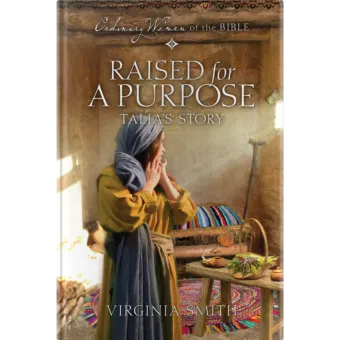 Ordinary Women of the Bible Book 22: Raised For a Purpose-0