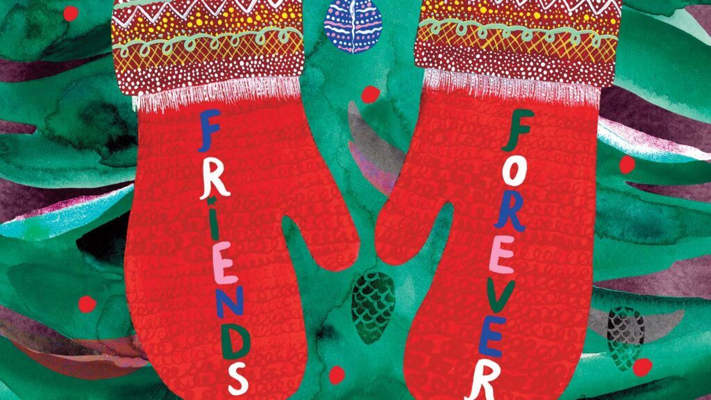 Illustration of red gloves reading Friends Forever; Illustration by Marenthe