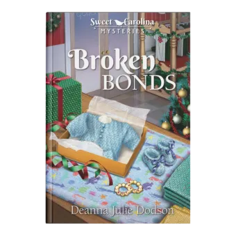 Sweet Carolina Mysteries Book 7: Broken Bonds-0