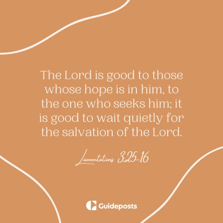 Easter Bible verse stating The Lord is good to those whose hope is in him, to the one who seeks him; it is good to wait quietly for the salvation of the Lord.