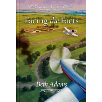 Savannah Secrets - Facing the Facts - Book 23-0