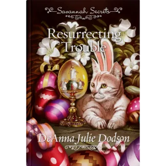 Savannah Secrets - Resurrecting Trouble - Book 24-0