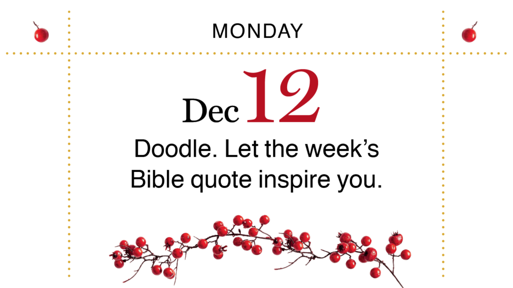 Advent, Day 16: Let a Bible verse inspire you to doodle.