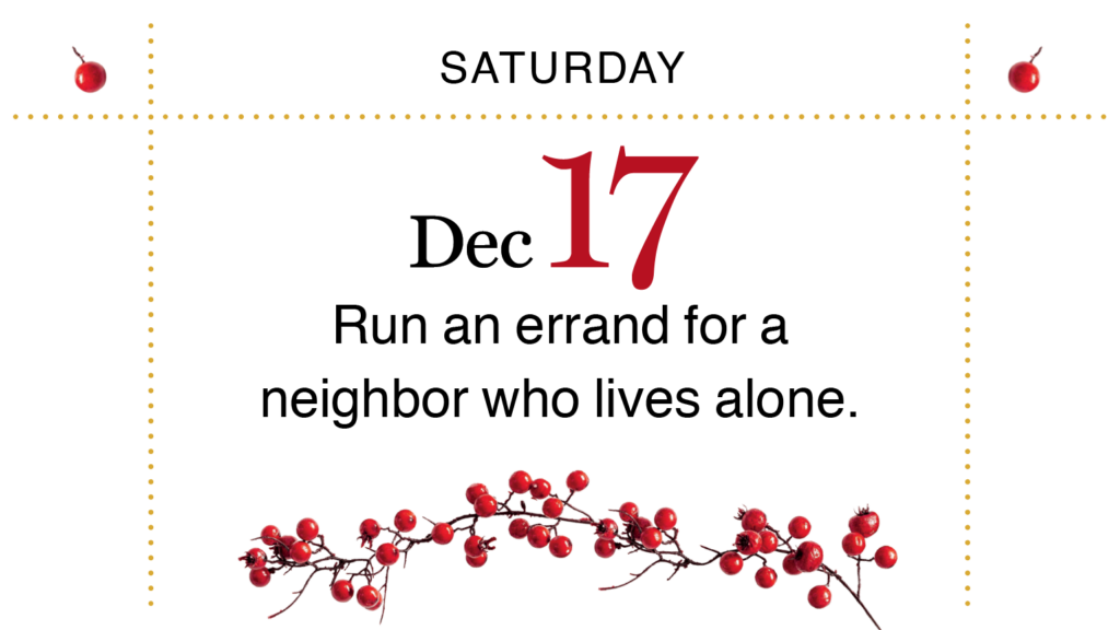 Advent, Day 21: Run an errand for someone who lives alone.