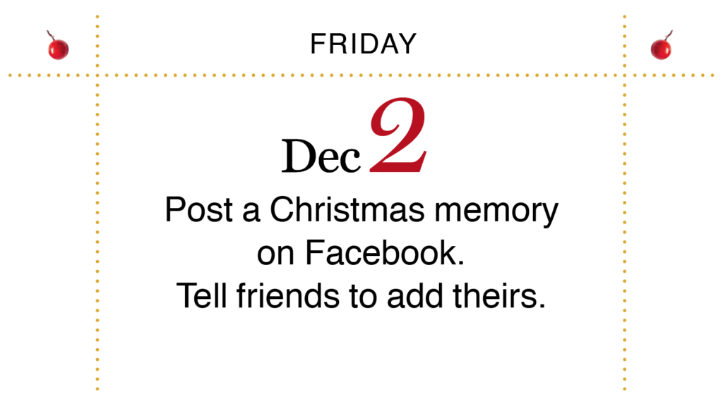 Advent, Day 6: Post a Christmas memory on Facebook