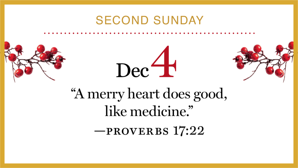 Advent, Day 8: Embrace the season's joys on this second Sunday of Advent.
