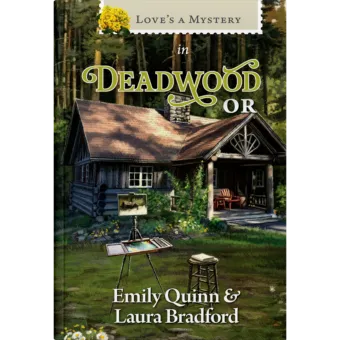 Love's a Mystery Book 6: Deadwood, OR-0