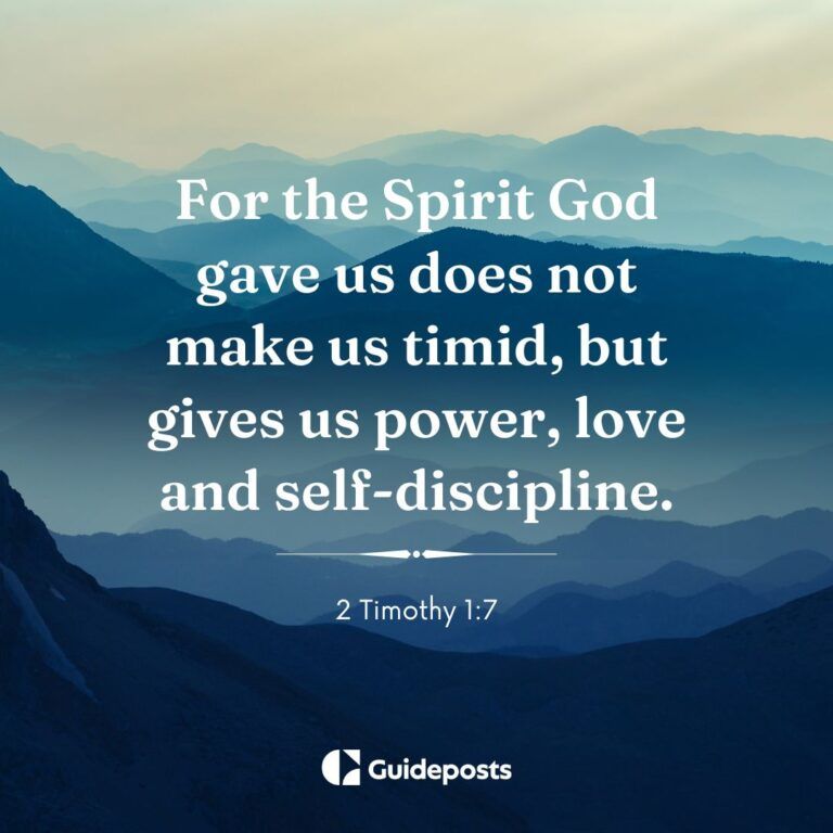 Lent Bible verses stating For the Spirit God gave us does not make us timid, but gives us power, love and self-discipline.