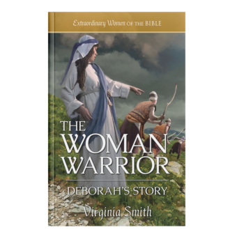 Extraordinary Women of the Bible Book 10 - The Woman Warrior: Deborah's Story-0