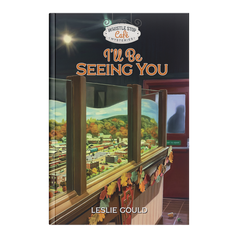 Whistle Stop Café Mysteries Book 5: I'll Be Seeing You-0